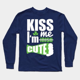 Kiss me I'm Irish cute (white) Long Sleeve T-Shirt